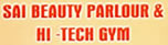 Sai Beauty Parlour & Hi-Tech Gym